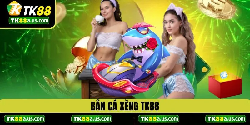 ban-ca-xeng-tk88-avt